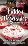 On Writing The Hidden Vegetables Cookbook