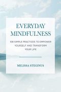 Everyday Mindfulness: Excerpt