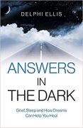 Writing A Book About Sleep, Grief and Dreams: Answers in the Dark