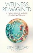 What My Grandma, My Bernese Mountain Dog, and the Law Taught Me About Wellness–Which Led Me to Write Wellness Reimagined