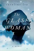 Why the Past Matters: the Inspiration Behind The Glass Woman