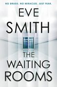 A Debut Author’s Story: How Science Facts Inspired a Thriller by Eve Smith