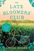 Interview with Louise Miller, author of The Late Bloomers’ Club