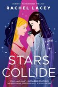 RACHEL LACEY interviews the lead characters in her new novel, STARS COLLIDE