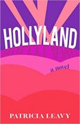 Authors Interviewing Characters: Patricia Leavy, author of Hollyland 