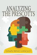 Curiosity + Technique = Analyzing the Prescotts by Dawn Reno Langley