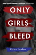 On Writing ONLY GIRLS BLEED by Elaine Lawless