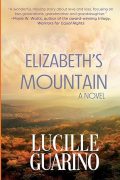 On Writing Elizabeth’s Mountain