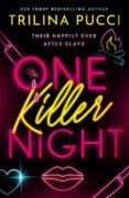 Trilina Pucci Interviews her Character Goldie, from her Book ONE KILLER NIGHT