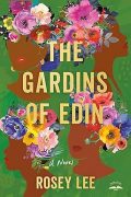Authors Interviewing Characters: Rosey Lee Interviews Martha Gardin of THE GARDINS OF EDIN