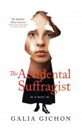 Women’s History In The Past and Today: Writing The Accidental Suffragist