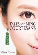 What Inspired Me to Write Tales of Ming Courtesans