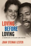 Writing Loving before Loving: A Marriage in Black and White