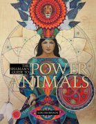 The Shaman’s Guide to Power Animals