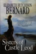 The Story Behind the Story: SISTERS OF CASTLE LEOD: A NOVEL