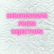 Rebounding from Rejection: A How-To Guide To Survive the Emotional Turmoil That Is the Writing Business