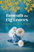 Beneath The Fig Leaves: An Excerpt