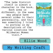 My Writing Craft by Ellie Wood, author of The Wildwater Women