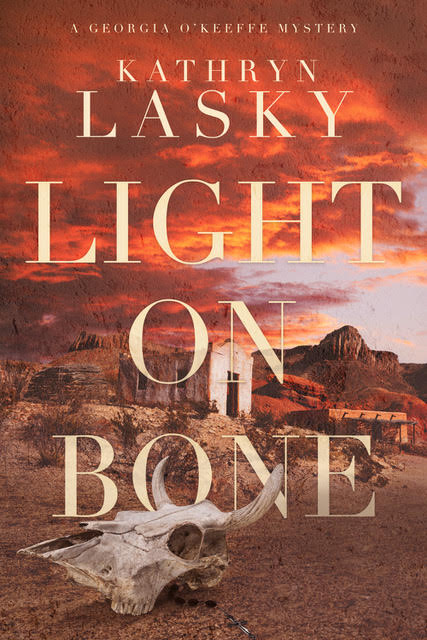 COVER REVEAL LIGHT ON BONE A GEORGIA OKEEFFE MYSTERY By Kathryn Lasky Women Writers, Womens Books photo