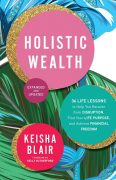 On Writing Holistic Wealth by Keisha Blair