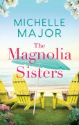 The Magnolia Sisters: An Excerpt