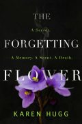 How the Idea of a Flower That Makes You Forget Grew Into a Novel