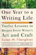 Reclaiming the Right to Write – “One Year To A Writing Life” by Susan Tiberghien