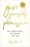 Excerpt from Give Yourself Permission by Cortney McDermott