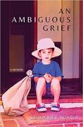 EXCERPT OF AN AMBIGUOUS GRIEF