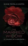 On Writing THE MARRIED WIDOW: MY JOURNEY WITH BOB ZAPPA
