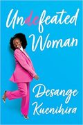 Desange Kuenihira: On Writing Undefeated Woman