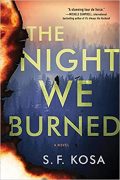 THE NIGHT WE BURNED: Excerpt