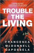 The Inspiration for Trouble The Living