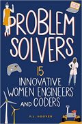 On writing Problem Solvers: 15 Innovative Women Engineers and Coders