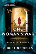 Two Extraordinary Women Who Inspired One Woman’s War