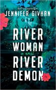 Alchemically Fusing Roots & Magick in My Chicana Girl on the Train RIVER WOMAN, RIVER DEMON