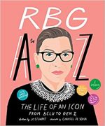 RBG A to Z: The Life of an Icon from ACLU to Gen Z: Excerpt
