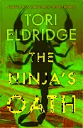Lily and Ma: Family Drama in The Ninja’s Oath by Tori Eldridge