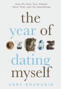 How Did I Get Here? On Dating Myself (and Writing it all Down)