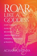 Roar Like A Goddess: Excerpt