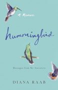 Hummingbird: Messages from My Ancestors,  a Memoir with Reflection and Writing Prompts