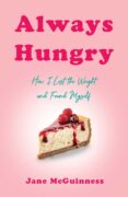 On Writing Always Hungry
