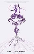 Margaret Chideme: On Writing First 30