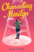 Channeling Marilyn: Why This Story is So Important to Me by Mima Tipper