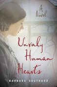 The Inspiration for Unruly Human Hearts