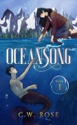 On Writing Oceansong by C.W. Rose