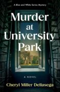 How a Professor Got Mixed Up in Murder by Cheryl Miller Dellasega