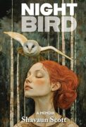 Nightbird: Narrative Therapy and the Radical Act of Re-Authoring a Life 
