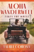 10 Facts About Aloha Wanderwell by Laurel Corona 