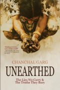 Unearthed: The Lies We Carry & The Truths They Bury, EXCERPT